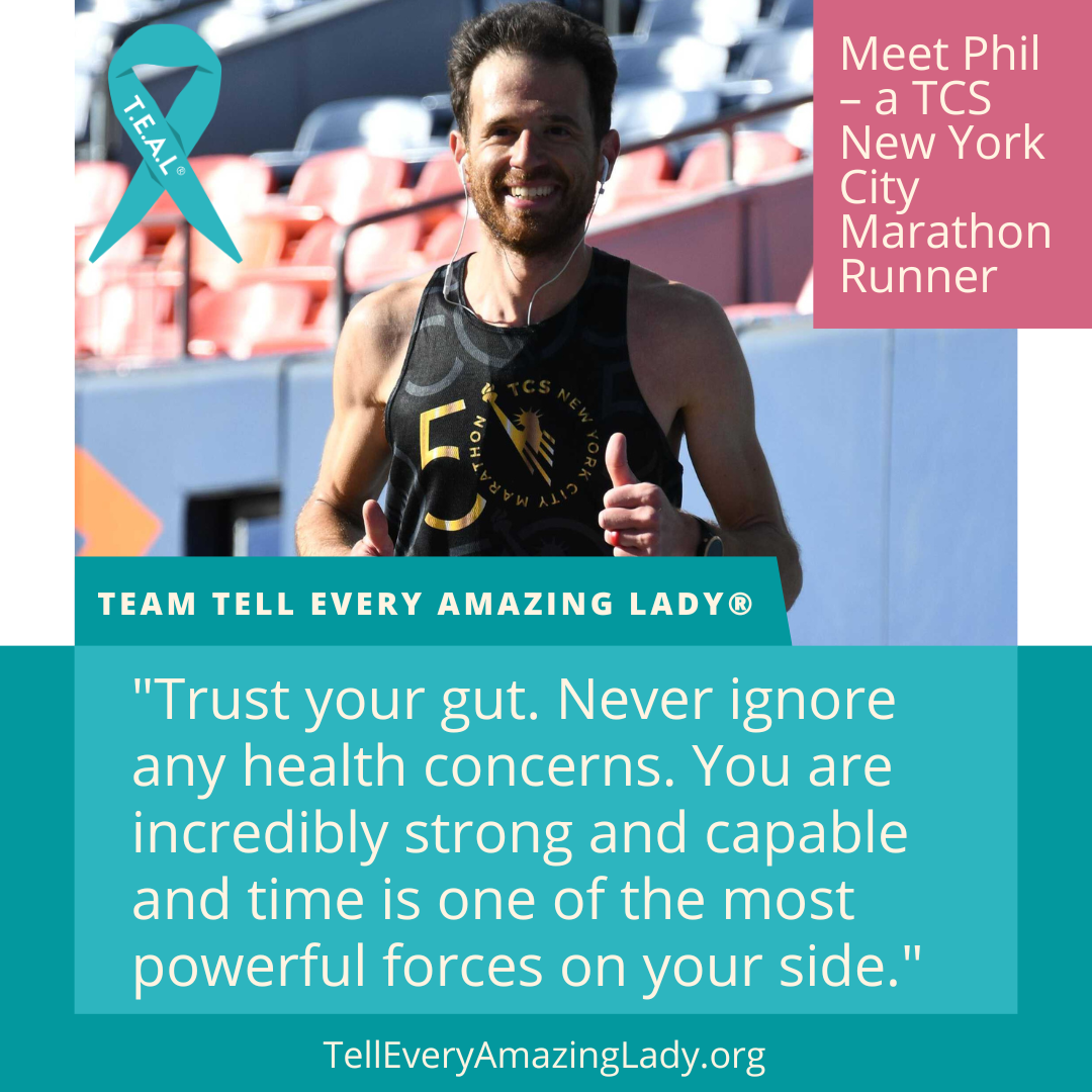 Meet Team Tell Every Amazing Lady® 2022 TCS New York City Marathon Runner Phil!