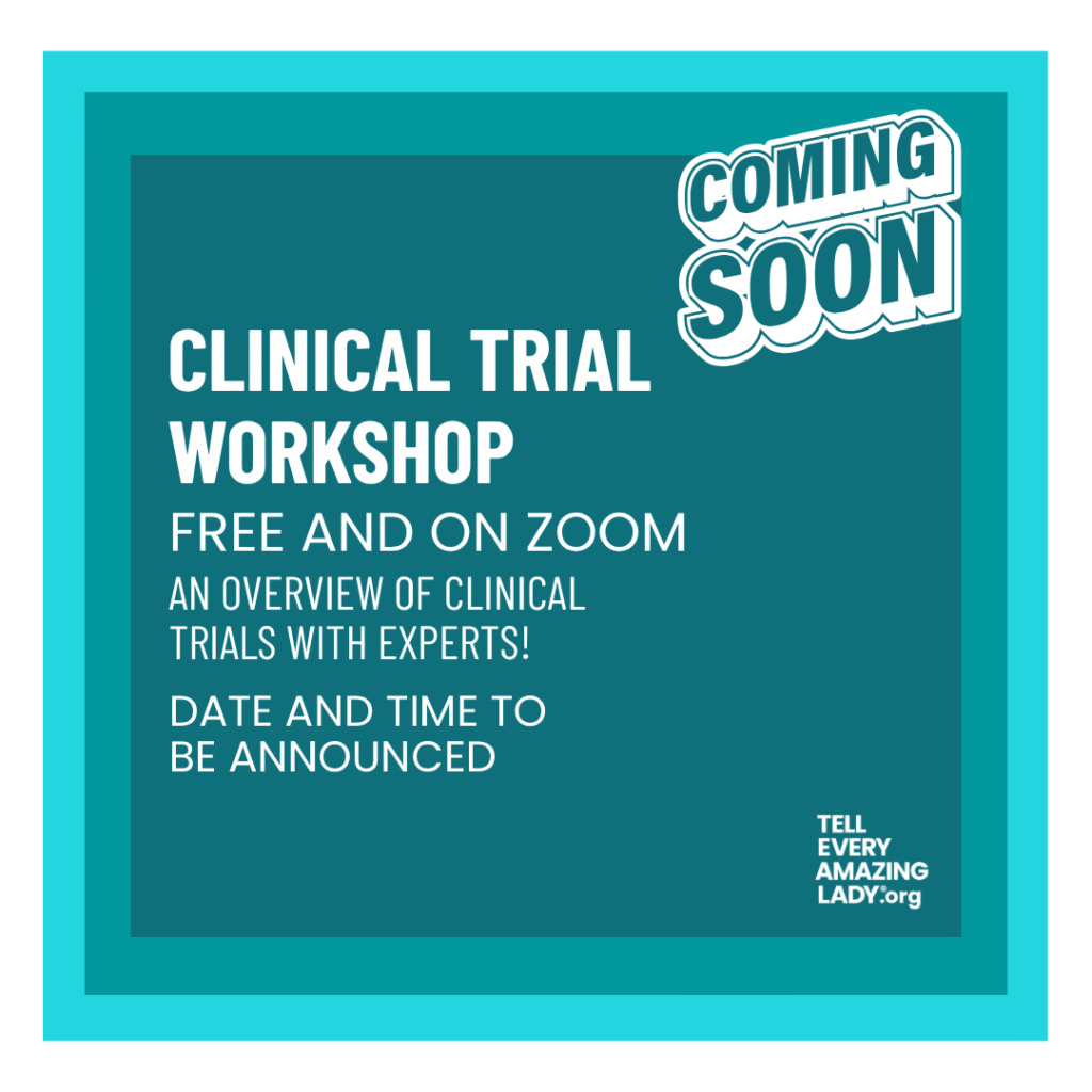 free clinical trial workshop with tell every amazing lady®